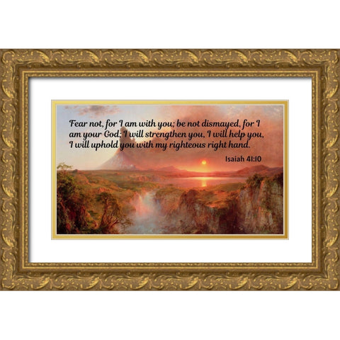 Bible Verse Quote Isaiah 41:10, Frederic Edwin Church - Cotopaxi Church Gold Ornate Wood Framed Art Print with Double Matting by ArtsyQuotes