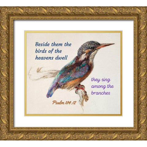 Bible Verse Quote Psalm 104:12, John Ruskin - Bird Gold Ornate Wood Framed Art Print with Double Matting by ArtsyQuotes