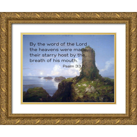 Bible Verse Quote Psalm 33:6, Thomas Cole - Italian Coast Scene with Ruined Tower Gold Ornate Wood Framed Art Print with Double Matting by ArtsyQuotes