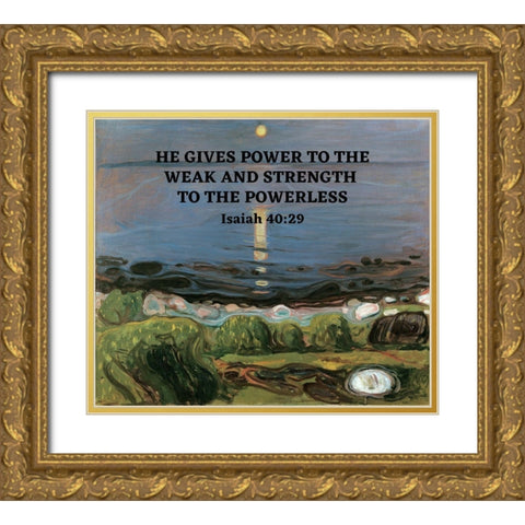 Bible Verse Quote Isaiah 40:29, Edvard Munch - Summer Night by the Beach Gold Ornate Wood Framed Art Print with Double Matting by ArtsyQuotes