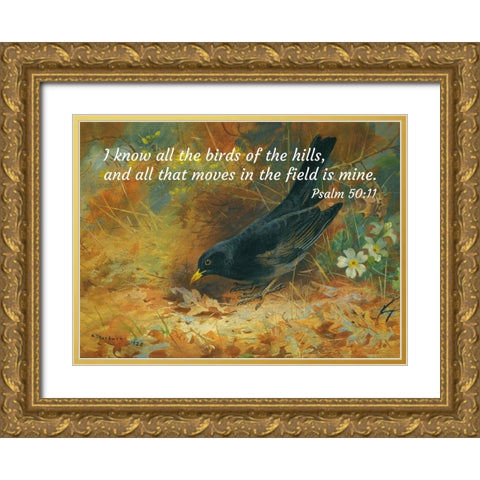 Bible Verse Quote Psalm 50:11, Archibald Thorburn - Blackbird Gold Ornate Wood Framed Art Print with Double Matting by ArtsyQuotes