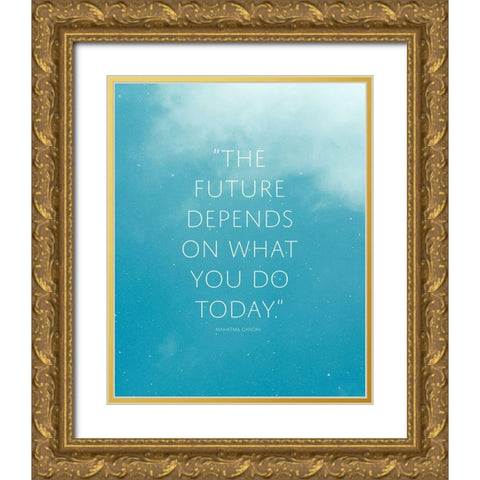 Mahatma Gandhi Quote: The Future Gold Ornate Wood Framed Art Print with Double Matting by ArtsyQuotes