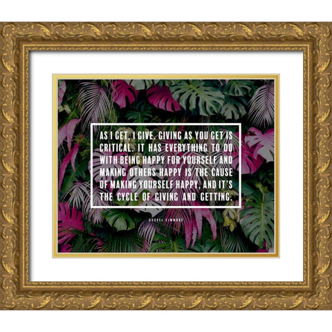 Russel Simmons Quote: I Give Gold Ornate Wood Framed Art Print with Double Matting by ArtsyQuotes