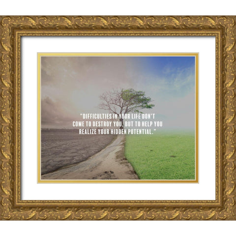 Artsy Quotes Quote: Hidden Potential Gold Ornate Wood Framed Art Print with Double Matting by ArtsyQuotes