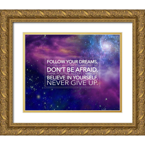Artsy Quotes Quote: Follow Your Dreams Gold Ornate Wood Framed Art Print with Double Matting by ArtsyQuotes