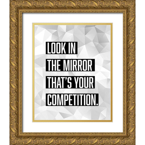 Artsy Quotes Quote: Competition Gold Ornate Wood Framed Art Print with Double Matting by ArtsyQuotes