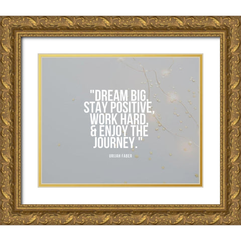 Urijah Faber Quote: Dram Big Gold Ornate Wood Framed Art Print with Double Matting by ArtsyQuotes