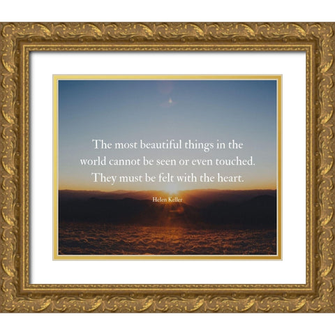 Helen Keller Quote: Felt with the Heart Gold Ornate Wood Framed Art Print with Double Matting by ArtsyQuotes