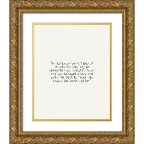 ArtsyQuotes Quote: Yesterday Gold Ornate Wood Framed Art Print with Double Matting by ArtsyQuotes