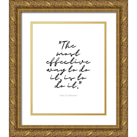 Amelia Earhart Quote: To Do It Gold Ornate Wood Framed Art Print with Double Matting by ArtsyQuotes