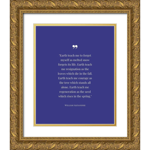 William Alexander Quote: Resignation Gold Ornate Wood Framed Art Print with Double Matting by ArtsyQuotes