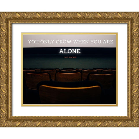 Paul Newman Quote: You Are Alone Gold Ornate Wood Framed Art Print with Double Matting by ArtsyQuotes