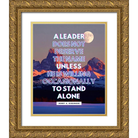 Henry A. Kissinger Quote: A Leader Gold Ornate Wood Framed Art Print with Double Matting by ArtsyQuotes