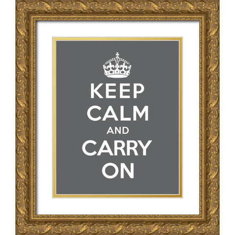 Keep Calm and Carry On - Gray Gold Ornate Wood Framed Art Print with Double Matting by The British Ministry of Information