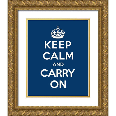 Keep Calm and Carry On - Blue Gold Ornate Wood Framed Art Print with Double Matting by The British Ministry of Information