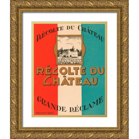 Recolte du Chateau Gold Ornate Wood Framed Art Print with Double Matting by Retrolabel