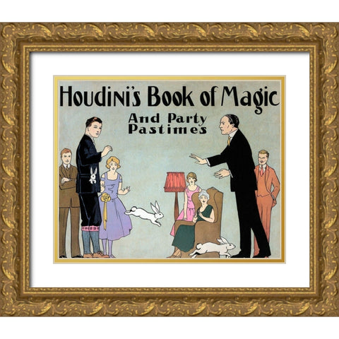 Houdinis Book of Magic and Party Pastimes Gold Ornate Wood Framed Art Print with Double Matting by Houdini, Harry
