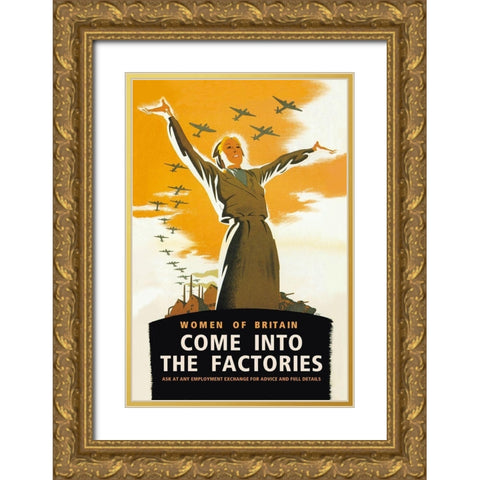 Women of Britain, Come into the Factories Gold Ornate Wood Framed Art Print with Double Matting by Brydone