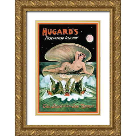 Magicians: Hugards Fascinating Illusion: The Birth of the Sea Nymph Gold Ornate Wood Framed Art Print with Double Matting by Printing, Day