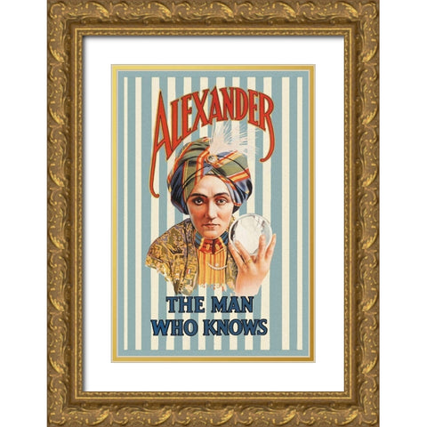 Magicians: Alexander, The Man Who Knows Gold Ornate Wood Framed Art Print with Double Matting by Brothers, Moody