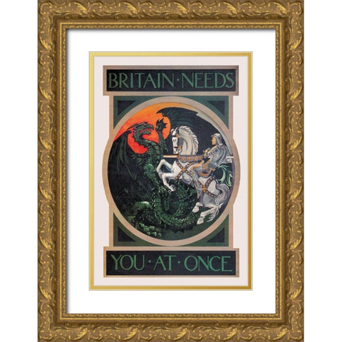 WWI: Britain Needs You at Once Gold Ornate Wood Framed Art Print with Double Matting by Anonymous