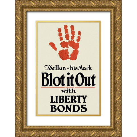 WWI: Blot It Out Gold Ornate Wood Framed Art Print with Double Matting by Unknown