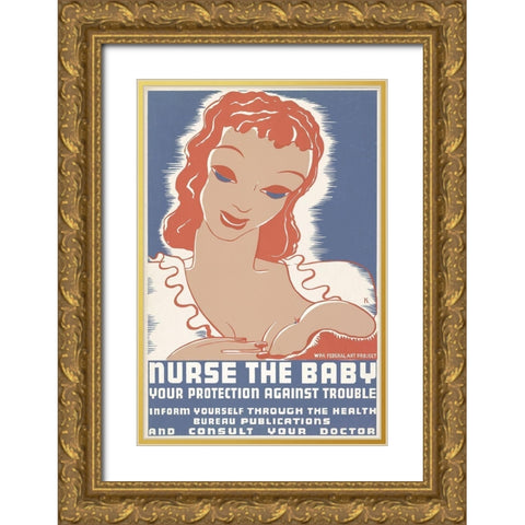 Nurse the baby. Your protection against trouble Gold Ornate Wood Framed Art Print with Double Matting by Krause, Erik-Hans