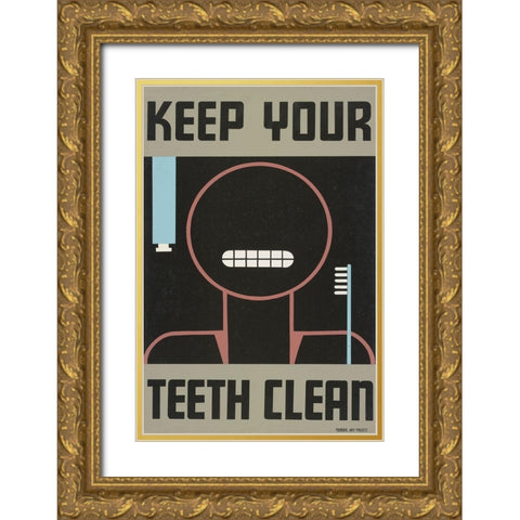 Keep your teeth clean Gold Ornate Wood Framed Art Print with Double Matting by WPA