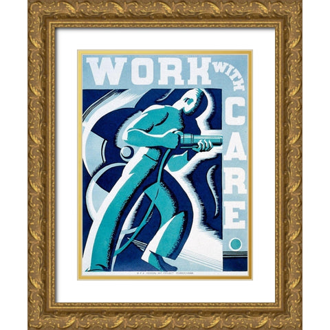 Work with care Gold Ornate Wood Framed Art Print with Double Matting by Muchley, Robert