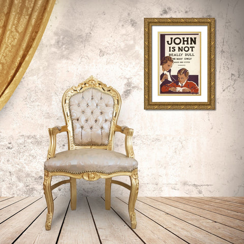 John is not really dull Gold Ornate Wood Framed Art Print with Double Matting by WPA