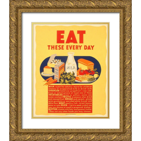 Eat these every day Gold Ornate Wood Framed Art Print with Double Matting by WPA