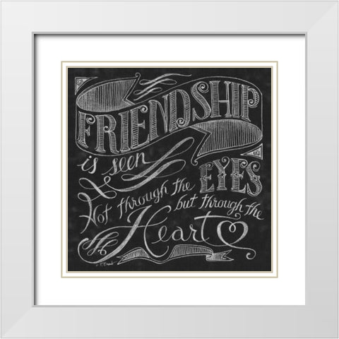 Friendship is Seen White Modern Wood Framed Art Print with Double Matting by Brent, Paul