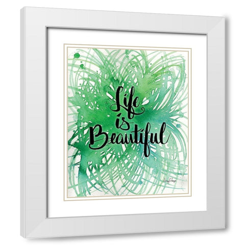 Life is Beautiful White Modern Wood Framed Art Print with Double Matting by Frazer, Amy