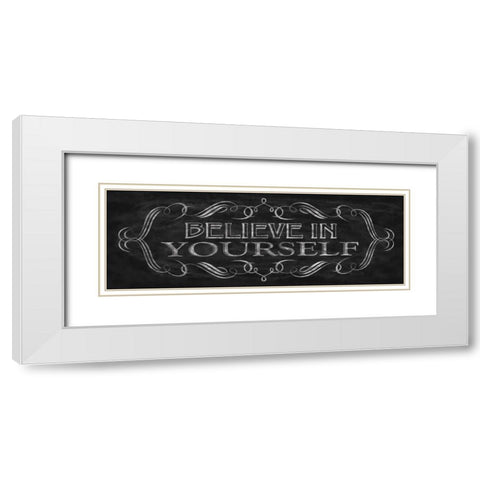 Believe in Yourself White Modern Wood Framed Art Print with Double Matting by Harbick, N