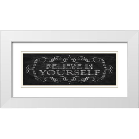Believe in Yourself White Modern Wood Framed Art Print with Double Matting by Harbick, N