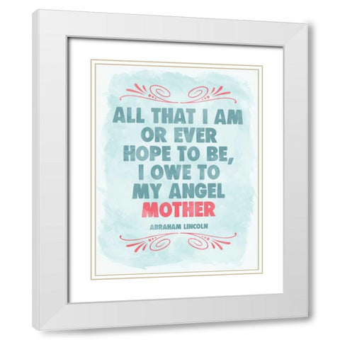 Mother Sign II White Modern Wood Framed Art Print with Double Matting by Harbick, N