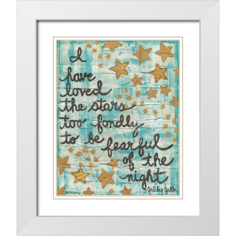 I Have Loved The Stars White Modern Wood Framed Art Print with Double Matting by Martin, Monica