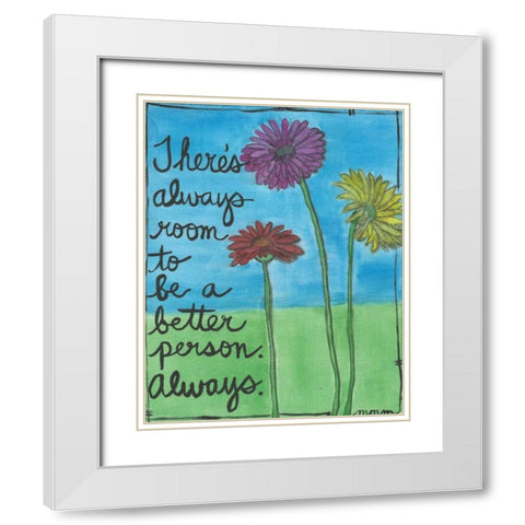 Always Room White Modern Wood Framed Art Print with Double Matting by Martin, Monica