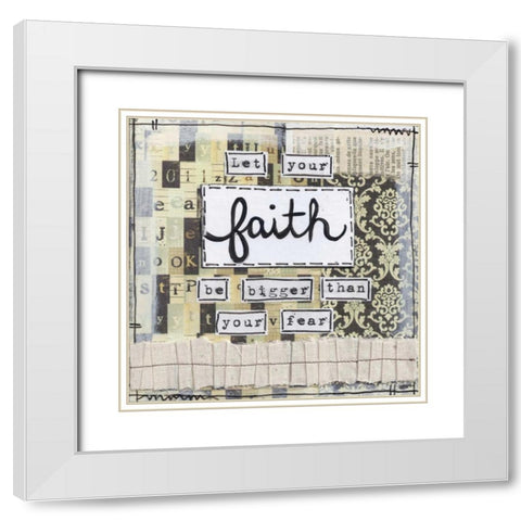 Let Your Faith White Modern Wood Framed Art Print with Double Matting by Martin, Monica
