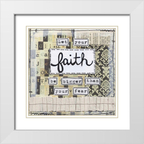 Let Your Faith White Modern Wood Framed Art Print with Double Matting by Martin, Monica
