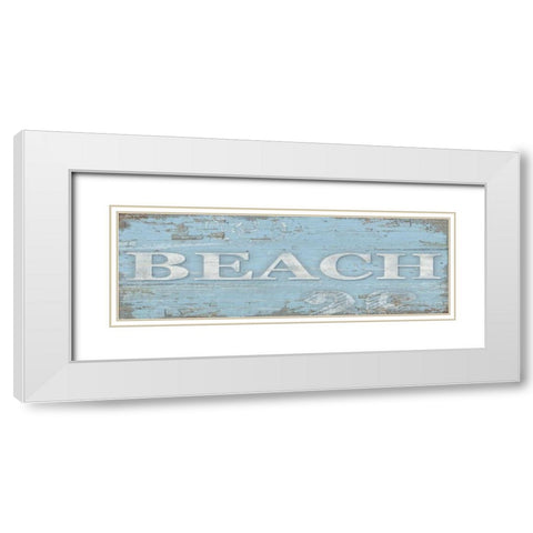 Beach Sign White Modern Wood Framed Art Print with Double Matting by Paton, Julie