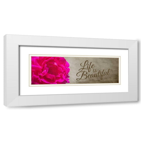 Life is Beautiful White Modern Wood Framed Art Print with Double Matting by Hausenflock, Alan