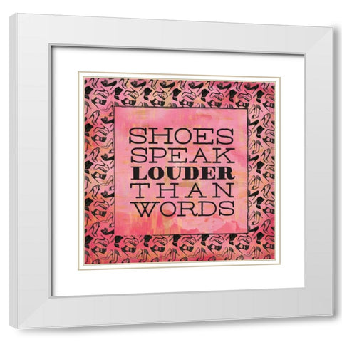 Shoes Speak White Modern Wood Framed Art Print with Double Matting by Sta Teresa, Ashley
