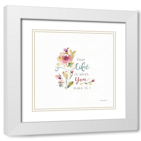 Life is what you make it White Modern Wood Framed Art Print with Double Matting by Audit, Lisa
