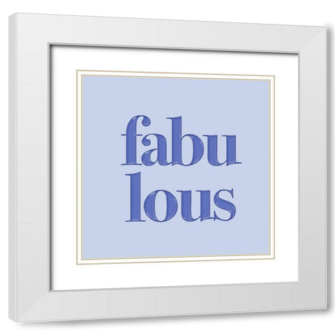 Blue Fabulous White Modern Wood Framed Art Print with Double Matting by Aesthete