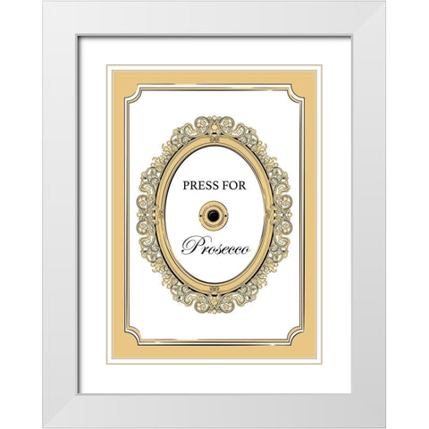 Press for Prosecco White Modern Wood Framed Art Print with Double Matting by Aesthete