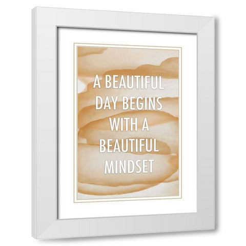Brown Beautiful Mindset Quote White Modern Wood Framed Art Print with Double Matting by Aesthete