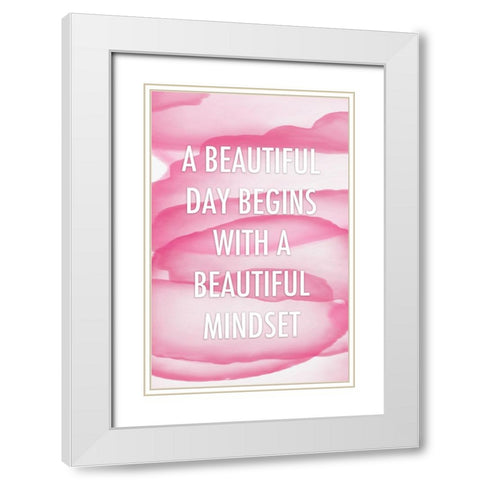 Pink Beautiful Mindset Quote White Modern Wood Framed Art Print with Double Matting by Aesthete