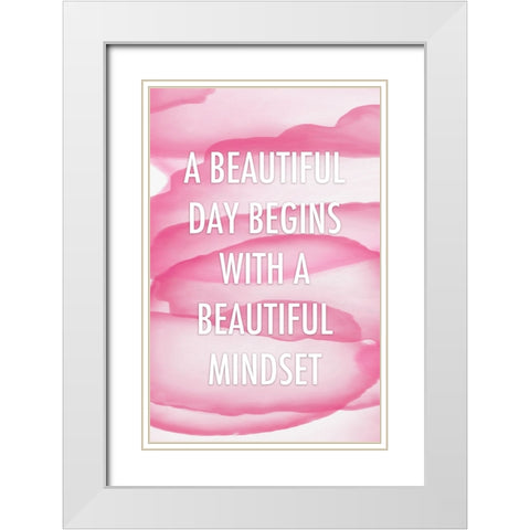 Pink Beautiful Mindset Quote White Modern Wood Framed Art Print with Double Matting by Aesthete