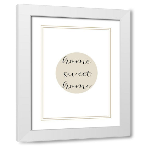 Home Sweet Home White Modern Wood Framed Art Print with Double Matting by Mi, Suki